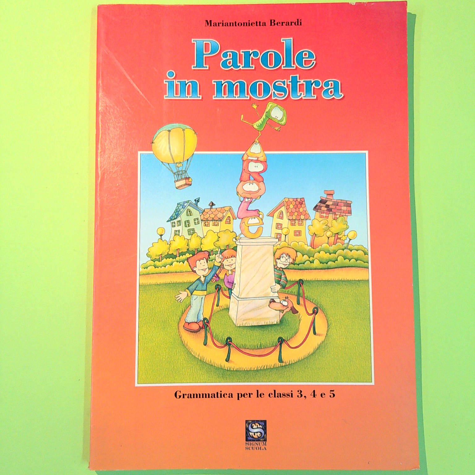 PAROLE IN MOSTRA GRAMMATICA CLASSI 3 4 5