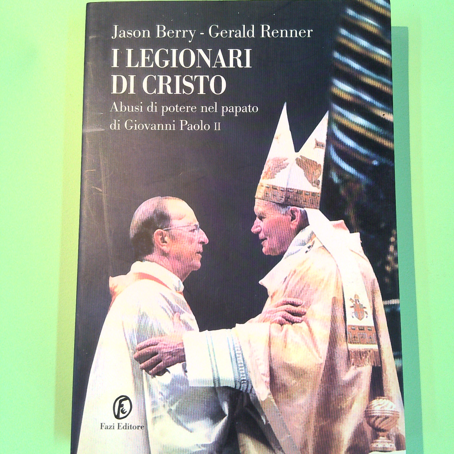 I LEGIONARI DI CRISTO