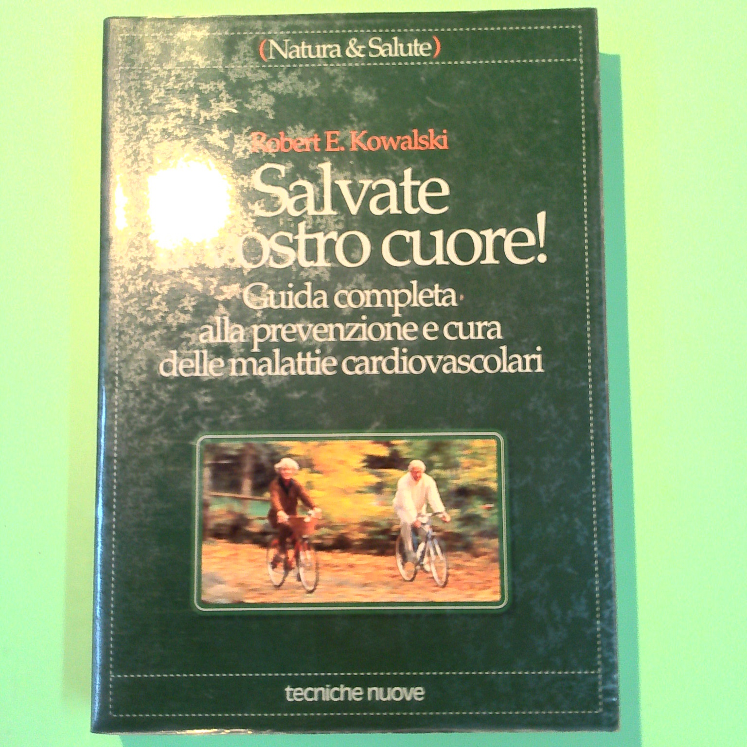 SALVATE IL VOSTRO CUORE