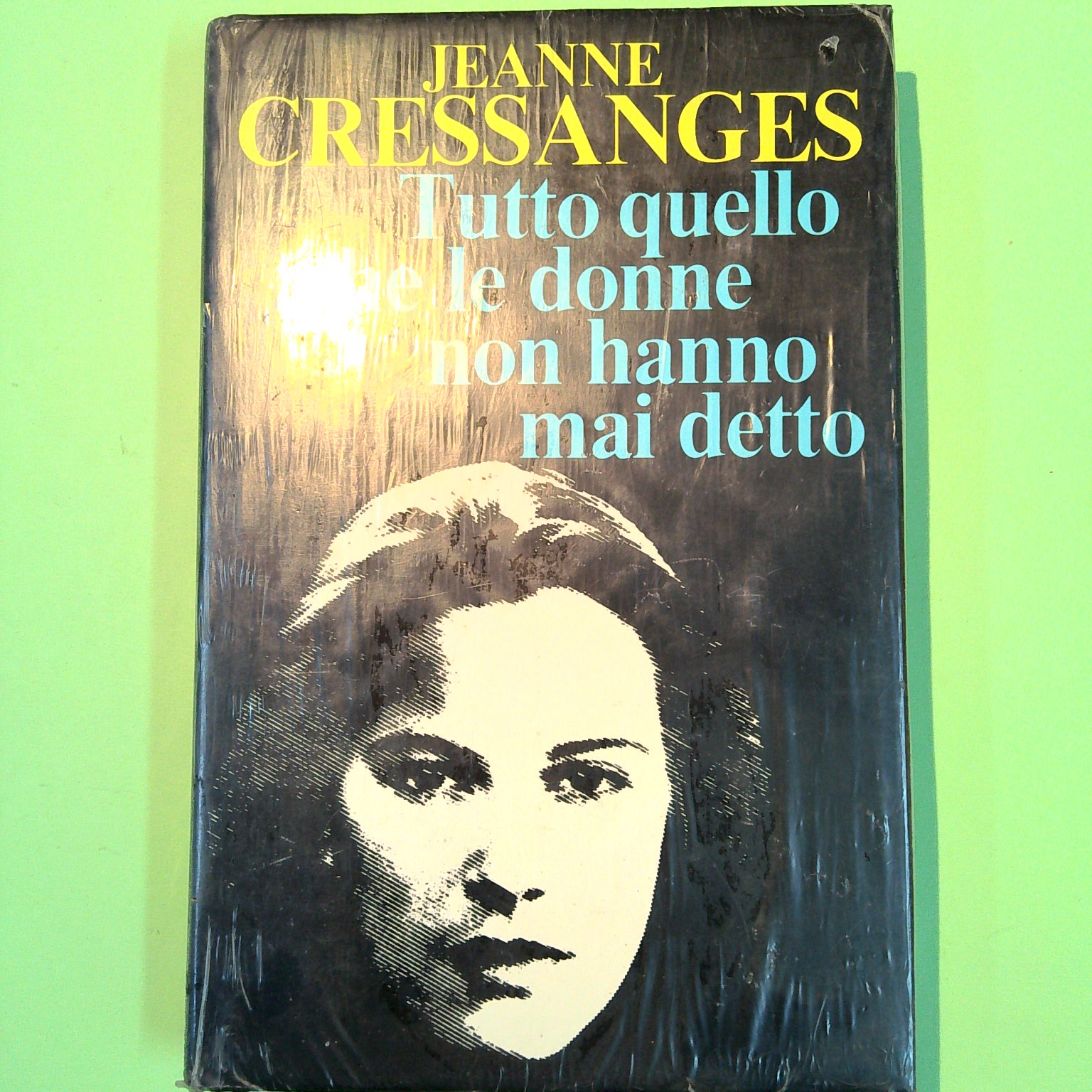 TUTTO QUELLO CHE LE DONNE NON HANNO MAI DETTO