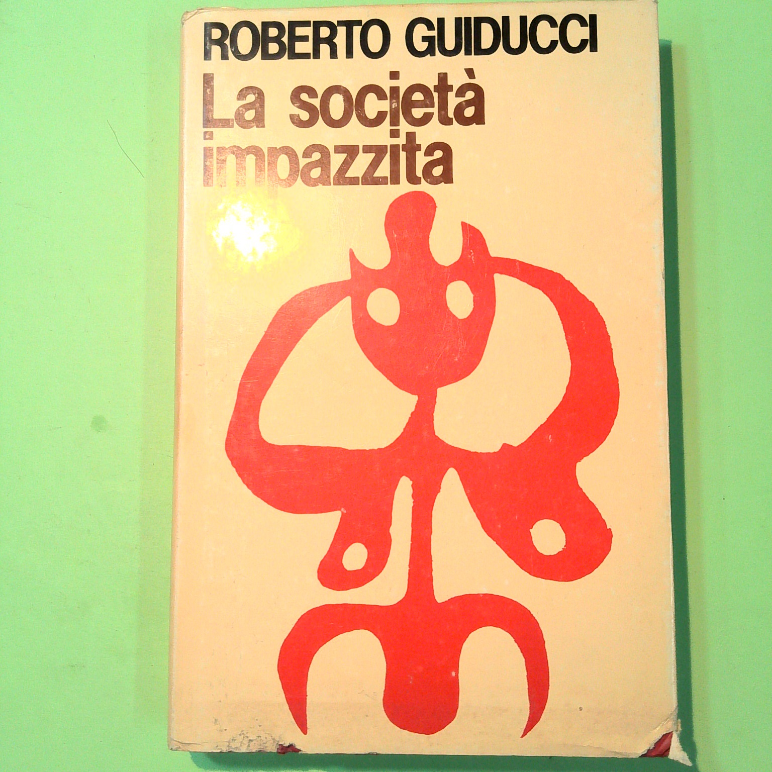 LA SOCIETA' IMPAZZITA