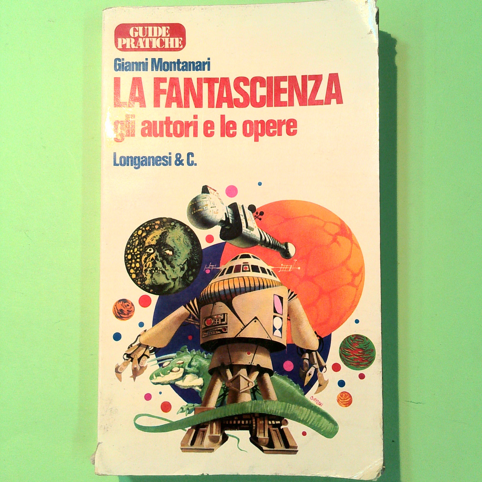 LA FANTASCIENZA GLI AUTORI E LE OPERE