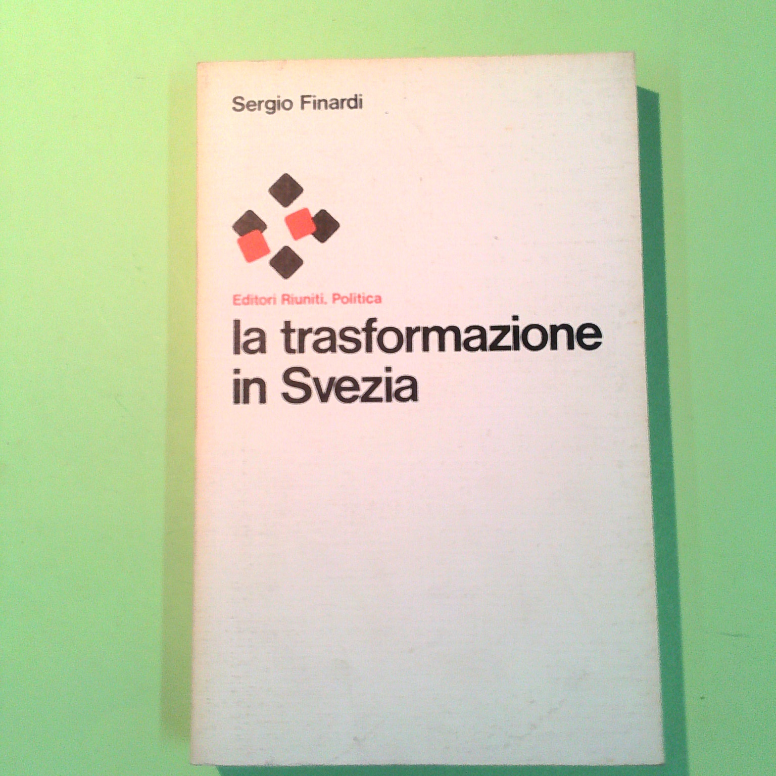 LA TRASFORMAZIONE IN SVEZIA