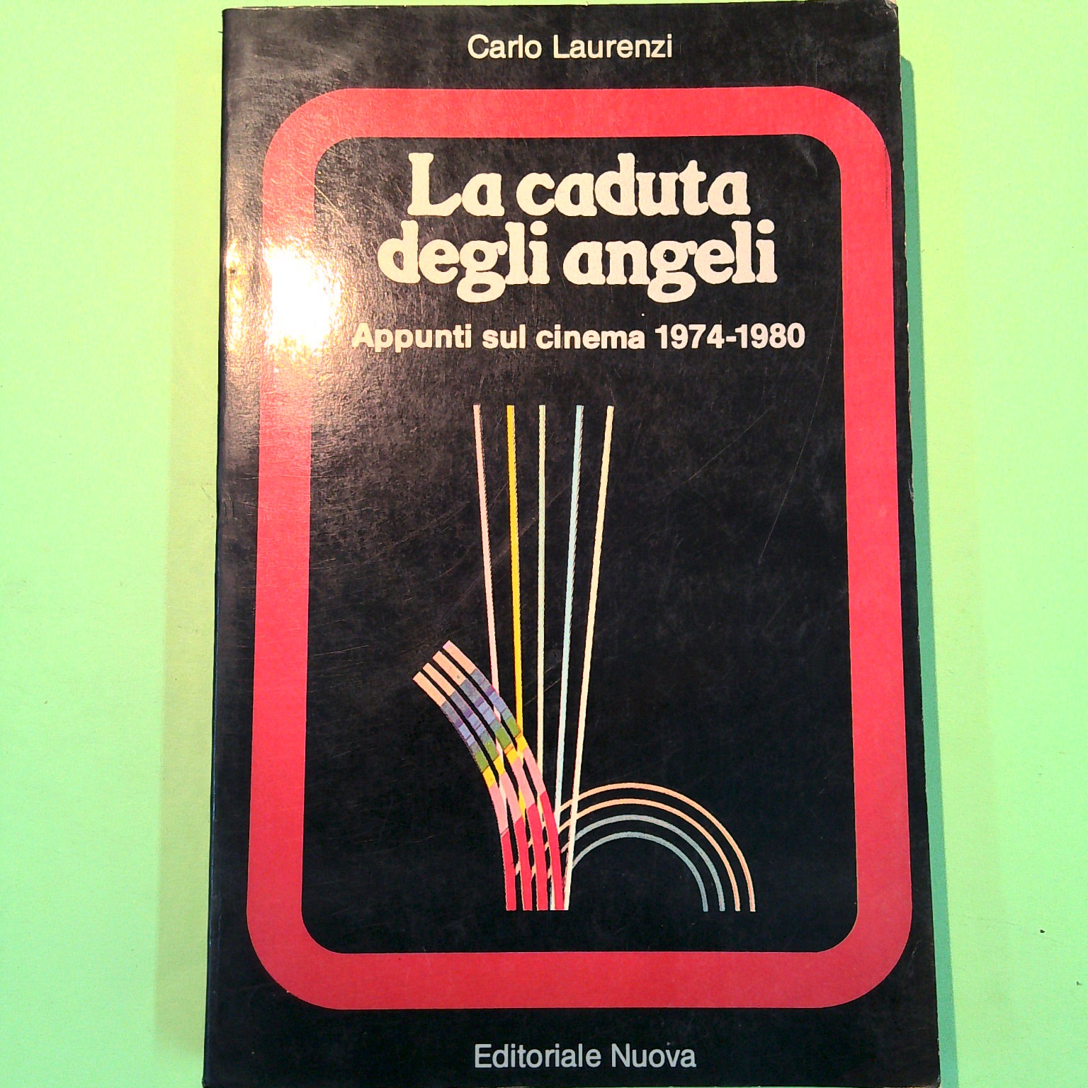 LA CADUTA DEGLI ANGELI APPUNTI SUL CINEMA 1974-1980