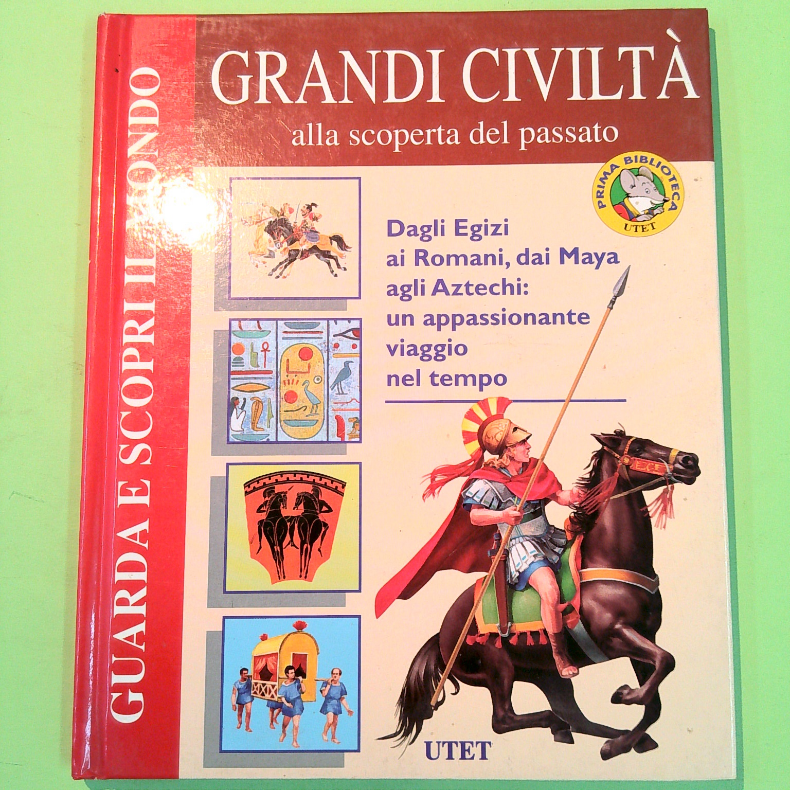 GRANDI CIVILTÀ ALLA SCOPERTA DEL PASSATO