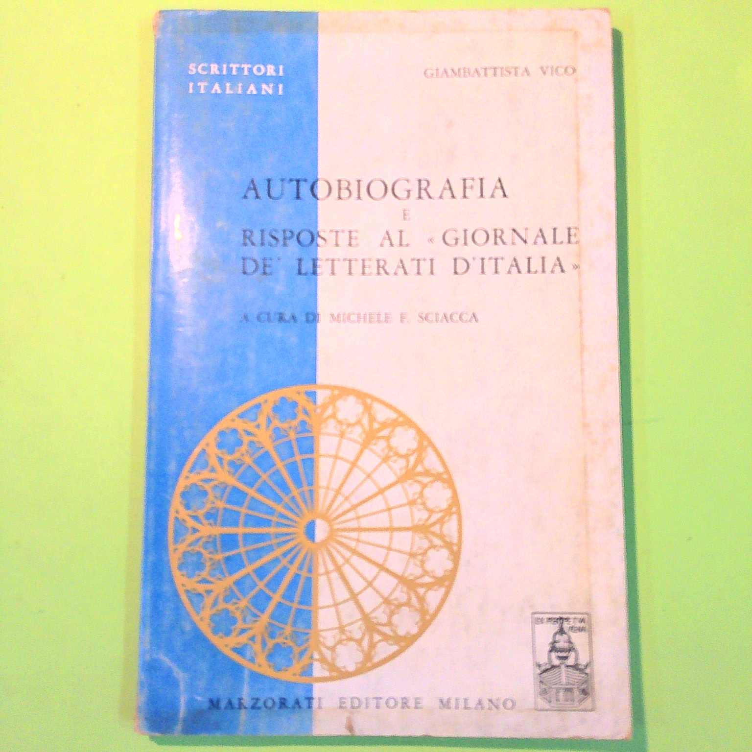 AUTOBIOGRAFIA E RISPOSTE AL GIORNALE DE' LETTERATI D'ITALIA