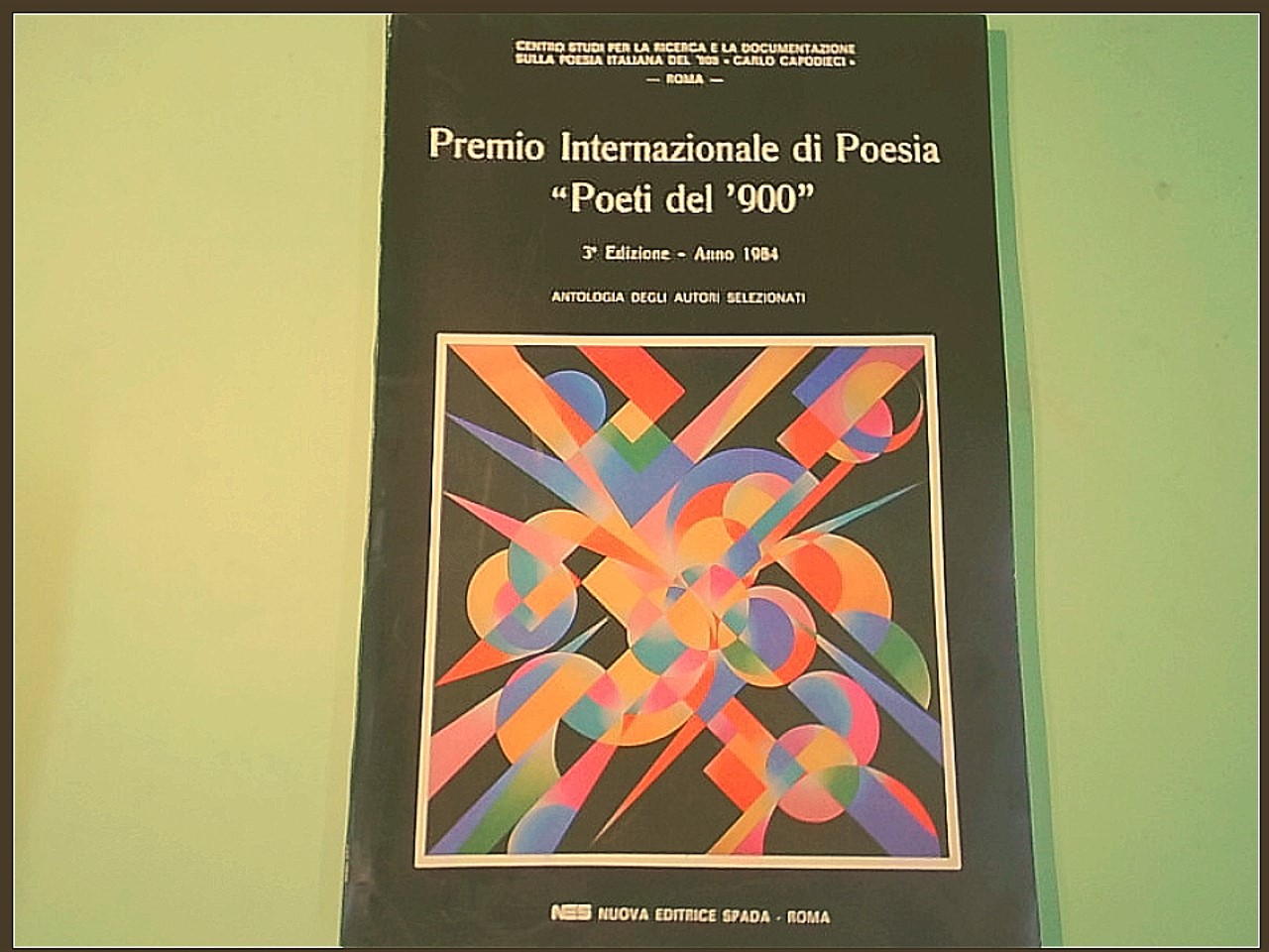 PREMIO INTERNAZIONALE DI POESIA POETI DEL '900 1984 3^ EDIZIONE