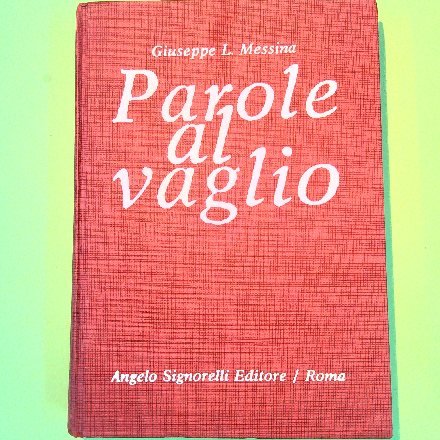 PAROLE AL VAGLIO