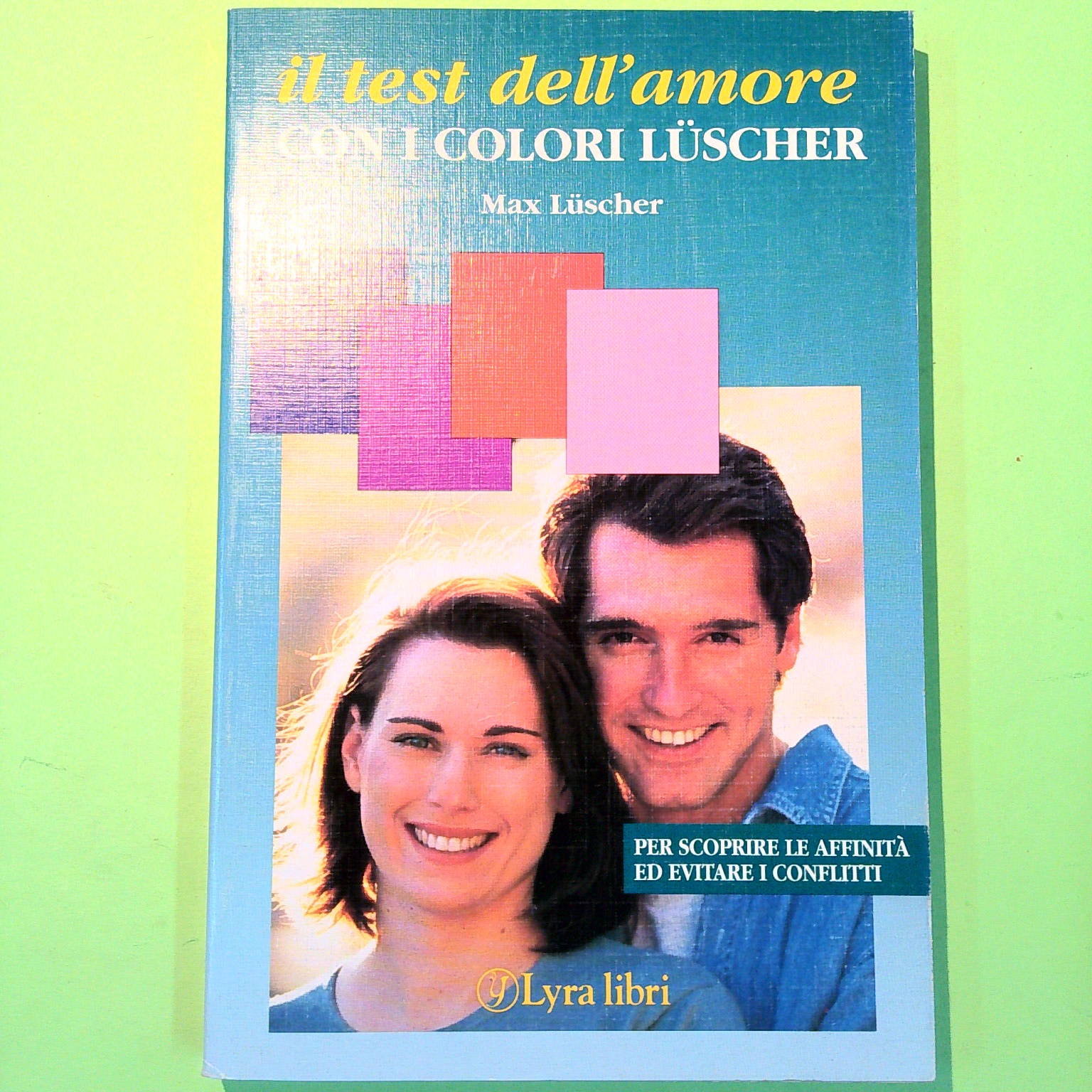 IL TEST DELL'AMORE CON I COLORI LUSCHER