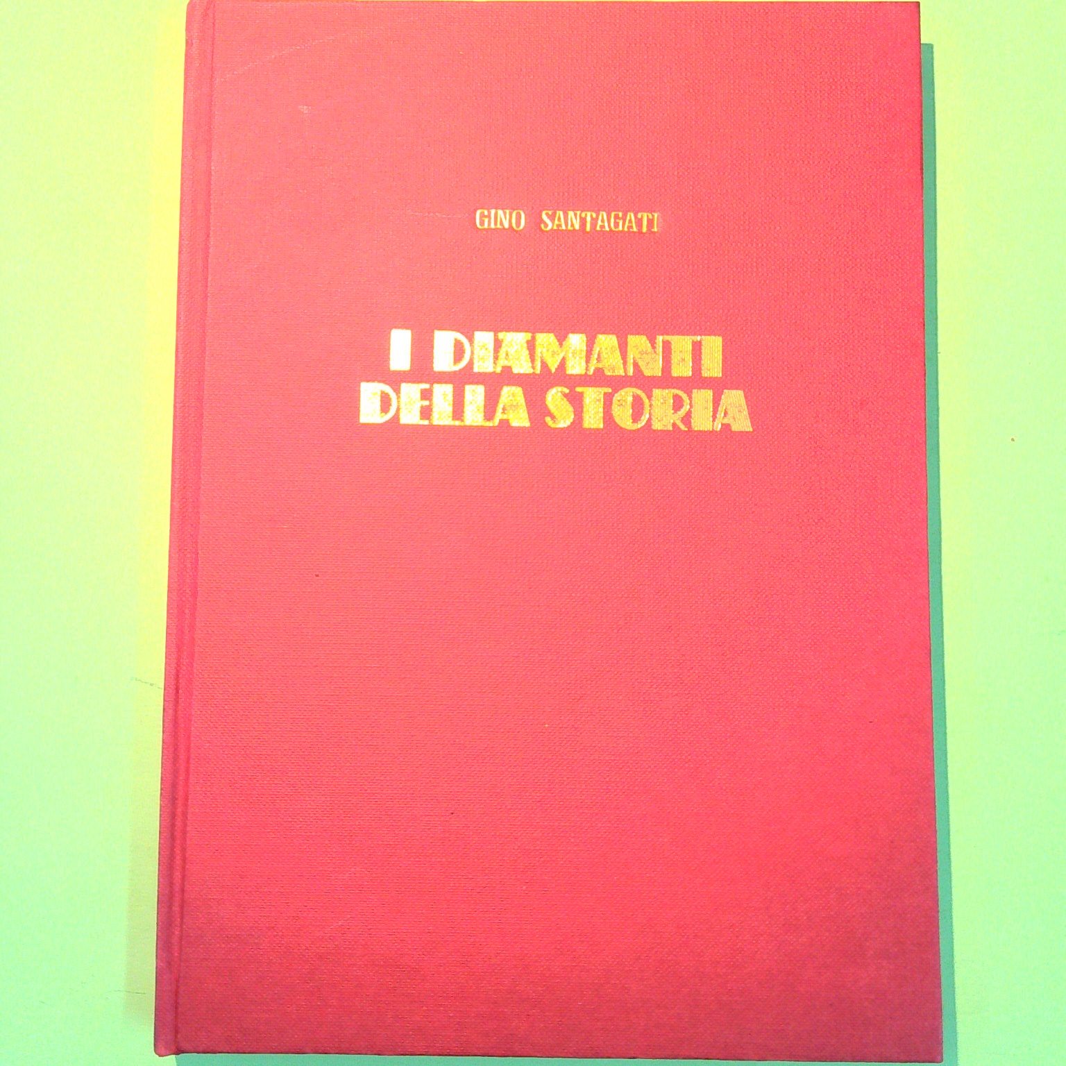 I DIAMANTI DELLA STORIA