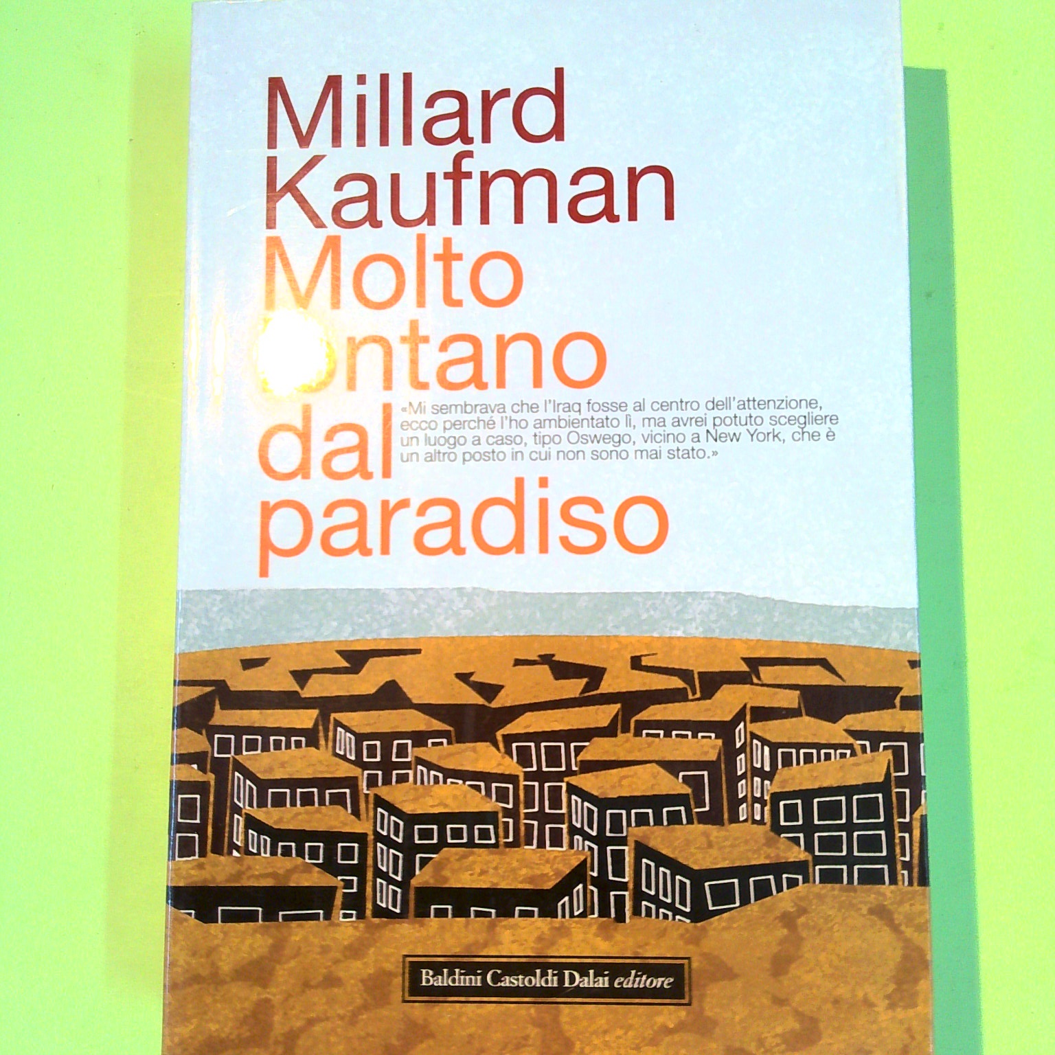 MOLTO LONTANO DAL PARADISO