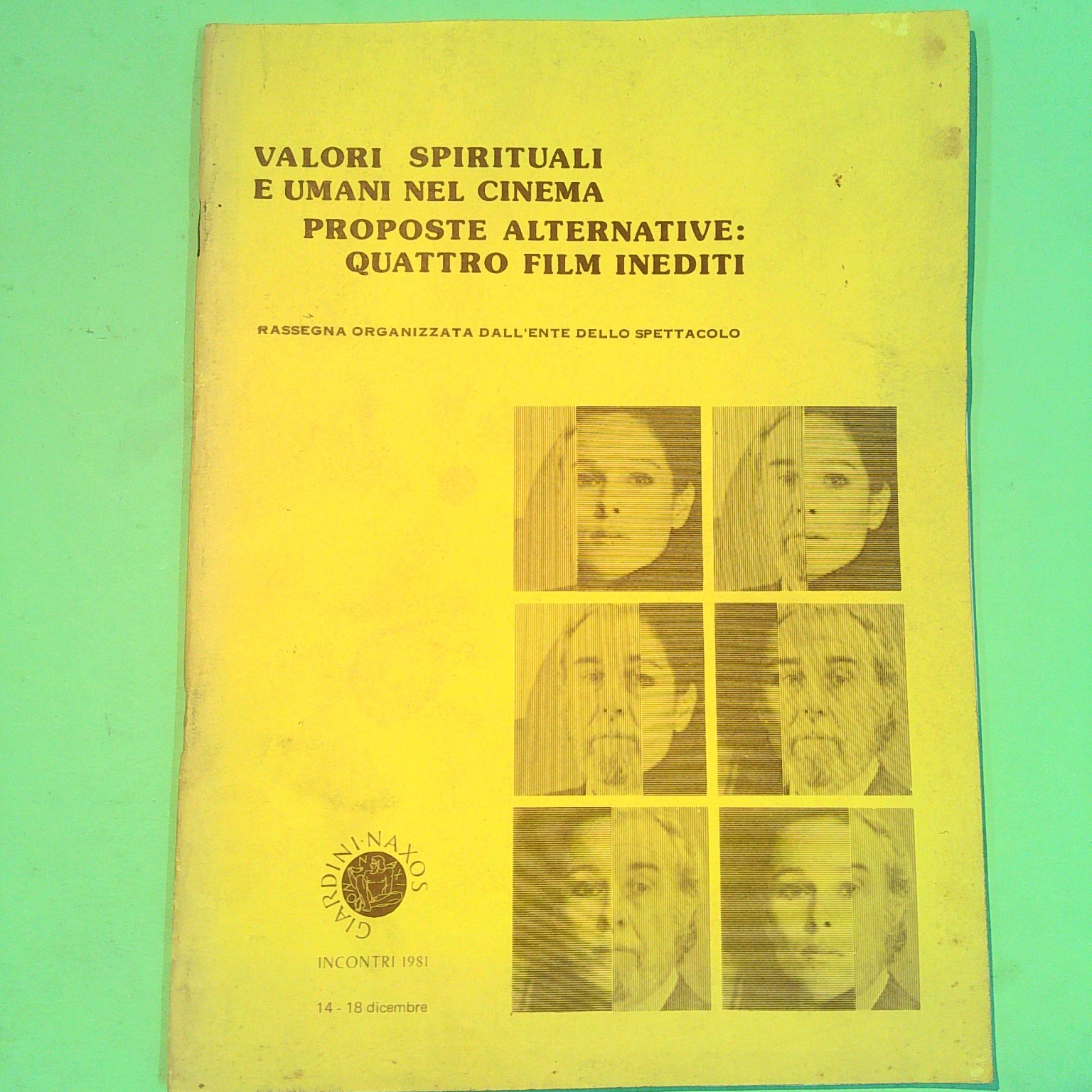 VALORI SPIRITUALI E UMANI NEL CINEMA RASSEGNA DICEMBRE 1981 GIARDINI NAXOS