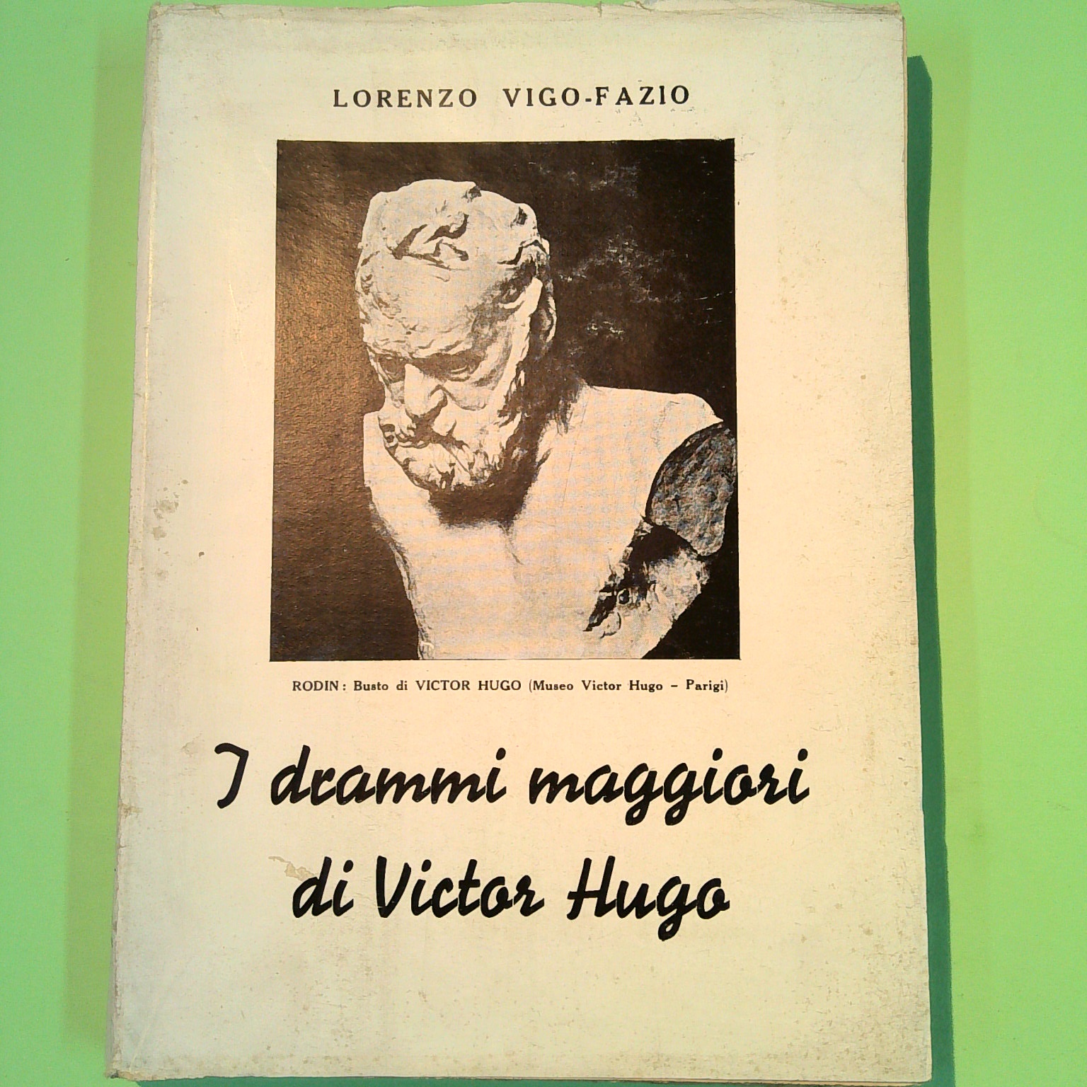 I DRAMMI MAGGIORI DI VICTOR HUGO