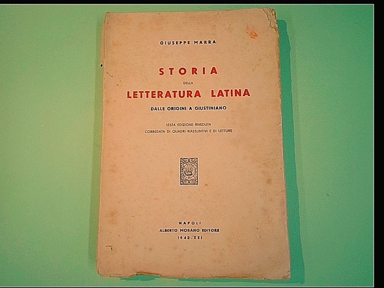 STORIA DELLA LETTERATURA LATINA DALLE ORIGINI A GIUSTINIANO