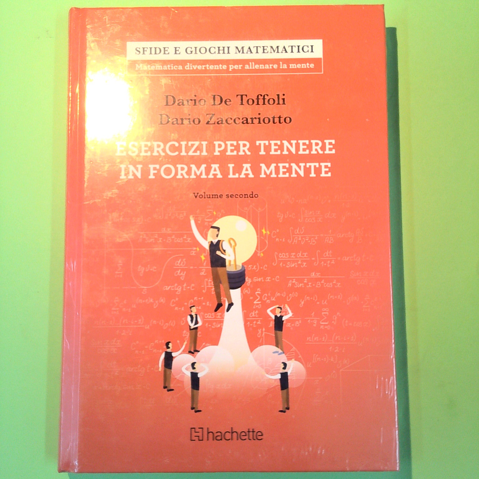 ESERCIZI PER TENERE IN FORMA LA MENTE VOL. SECONDO