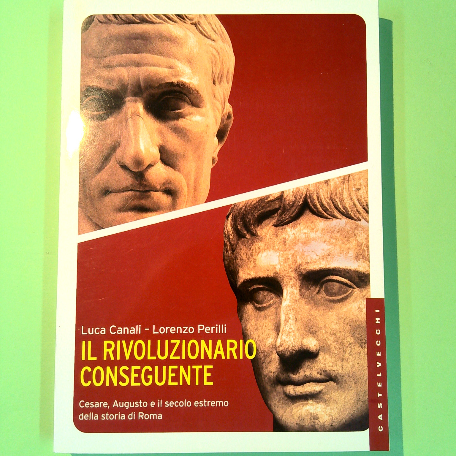 IL RIVOLUZIONARIO CONSEGUENTE