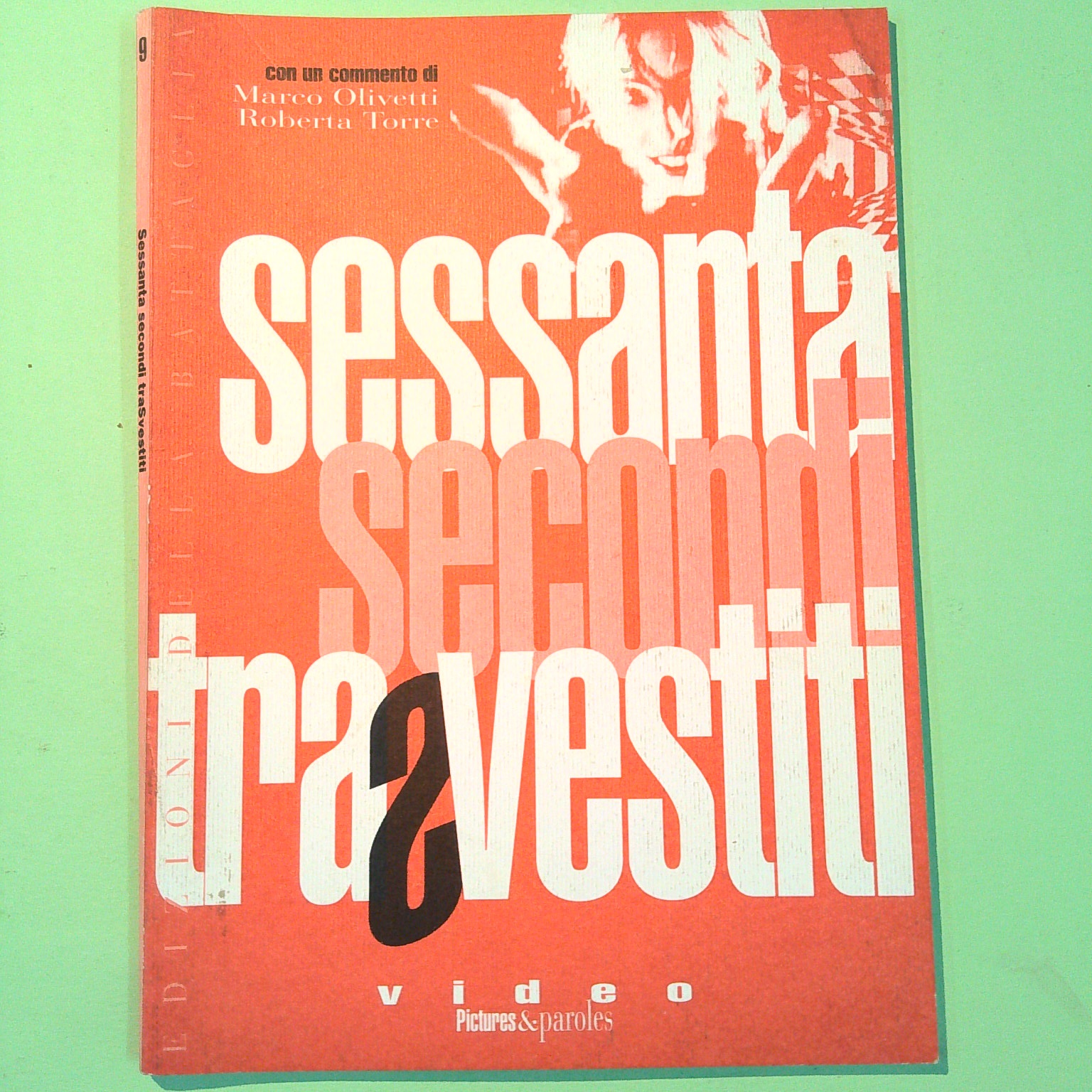 SESSANTA SECONDI TRAVESTITI