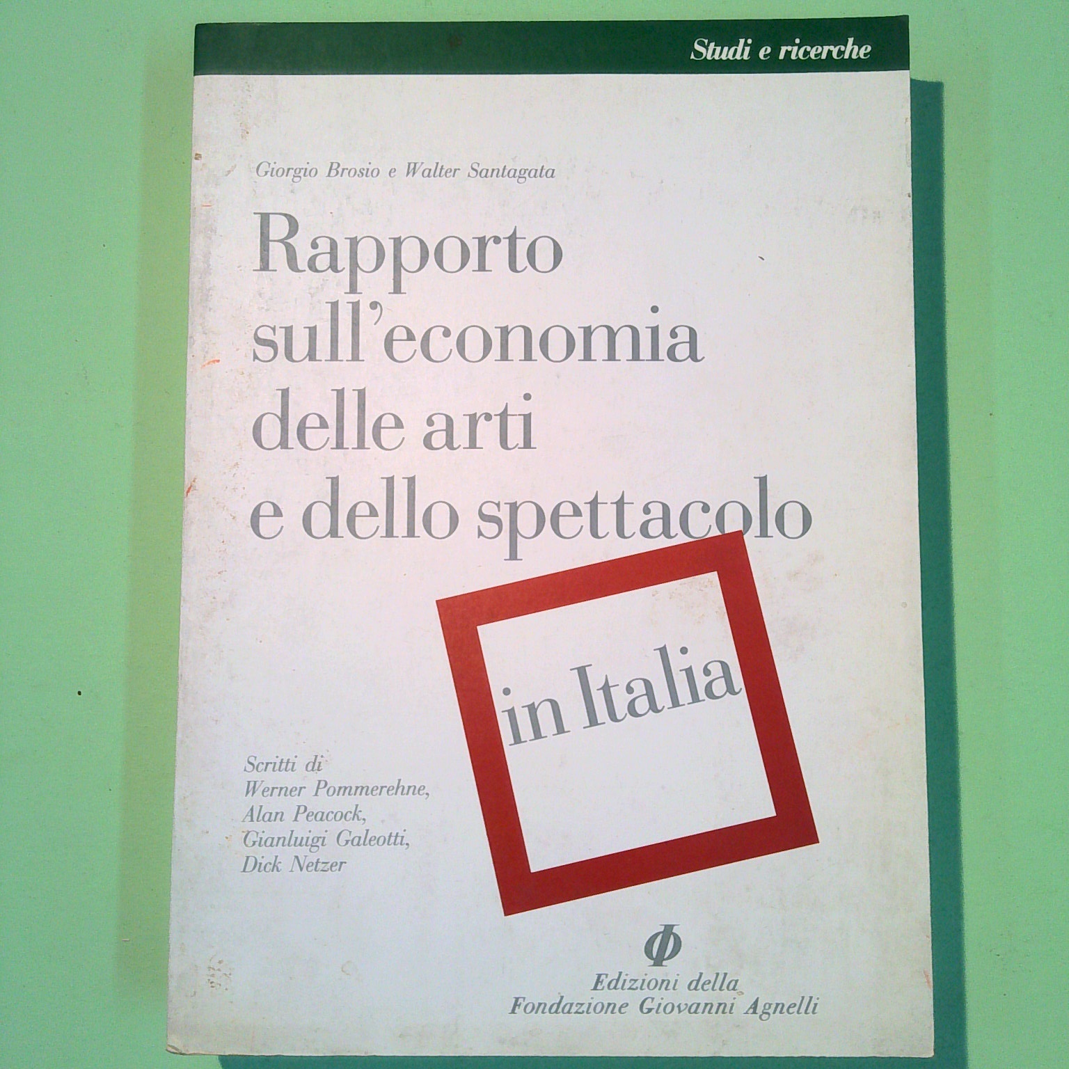 RAPPORTO SULL'ECONOMIA DELLE ARTI E DELLO SPETTACOLO IN ITALIA