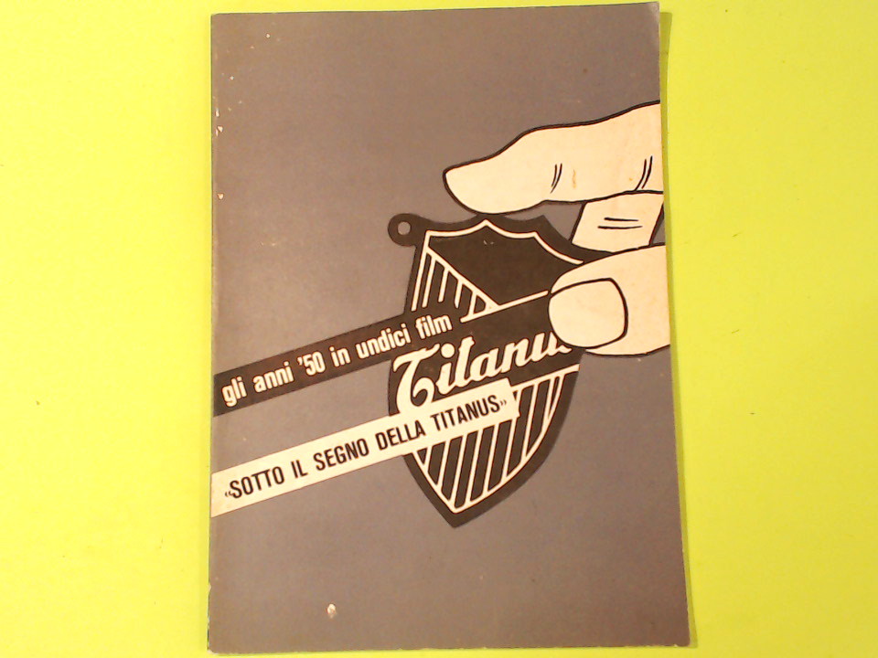 SOTTO IL SEGNO DELLA TITANUS