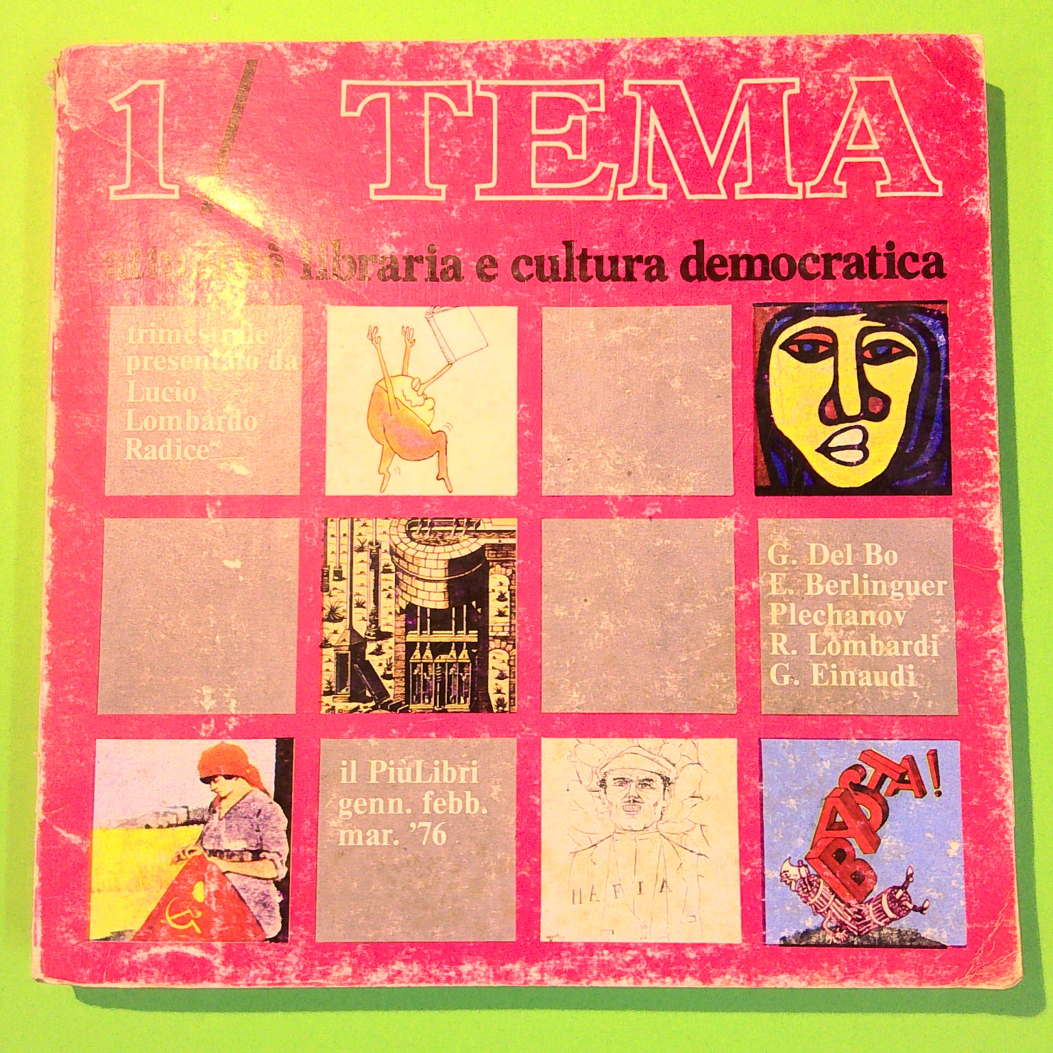 TEMA ATTUALITÀ LIBRARIA E CULTURA DEMOCRATICA MARZO 1976 N 1
