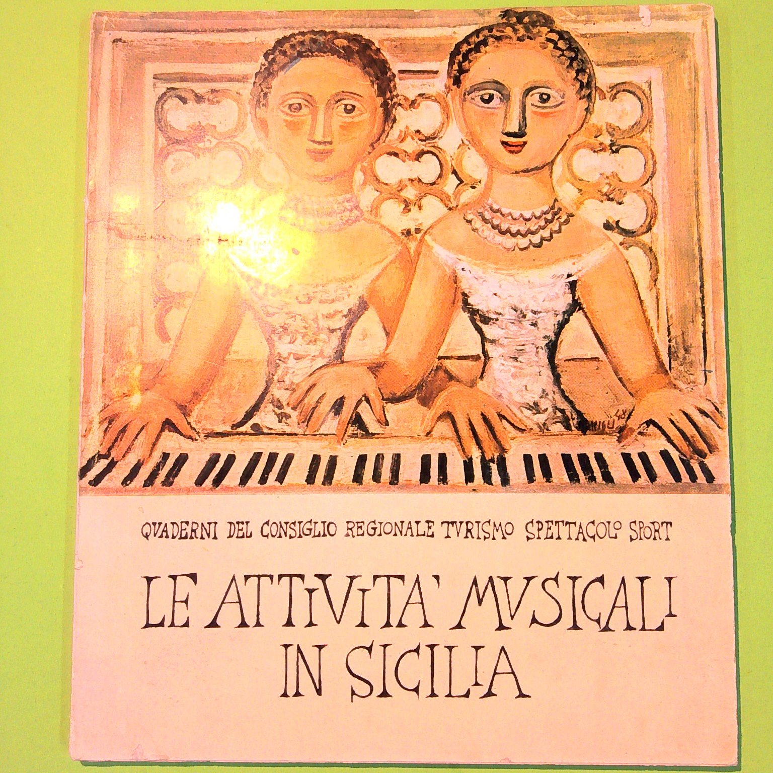 LE ATTIVITÀ MUSICALI IN SICILIA