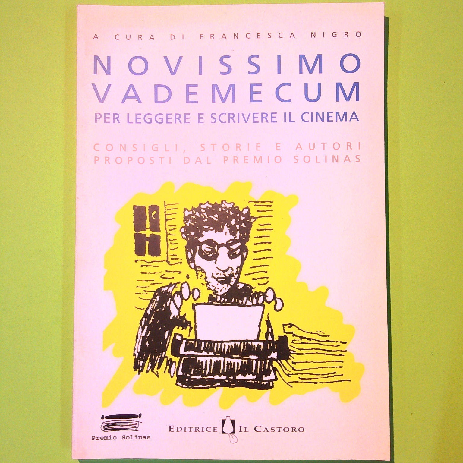 NOVISSIMO VADEMECUM PER LEGGERE E SCRIVERE IL CINEMA