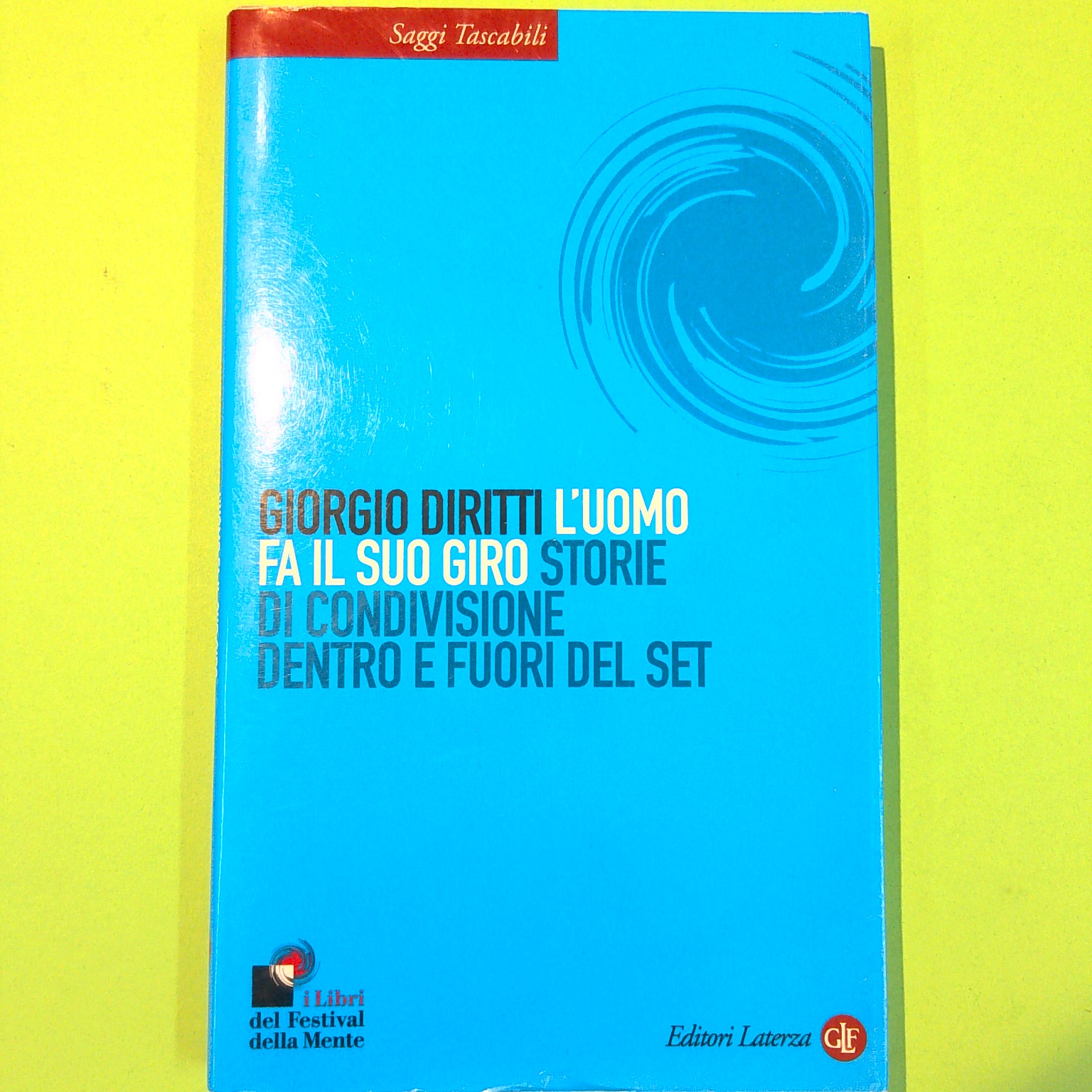 L'UOMO FA IL SUO GIRO