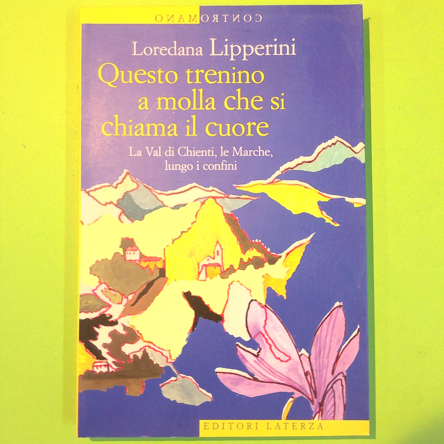 QUESTO TRENINO A MOLLA CHE SI CHIAMA IL CUORE