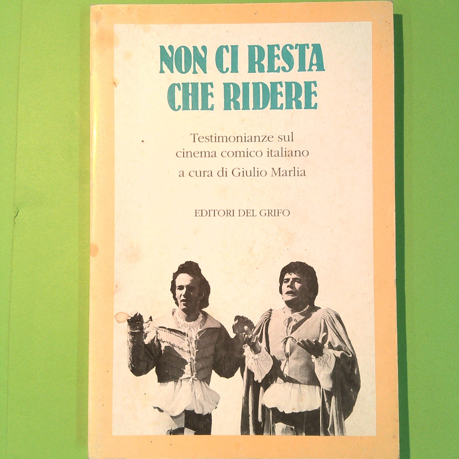 NON CI RESTA CHE RIDERE