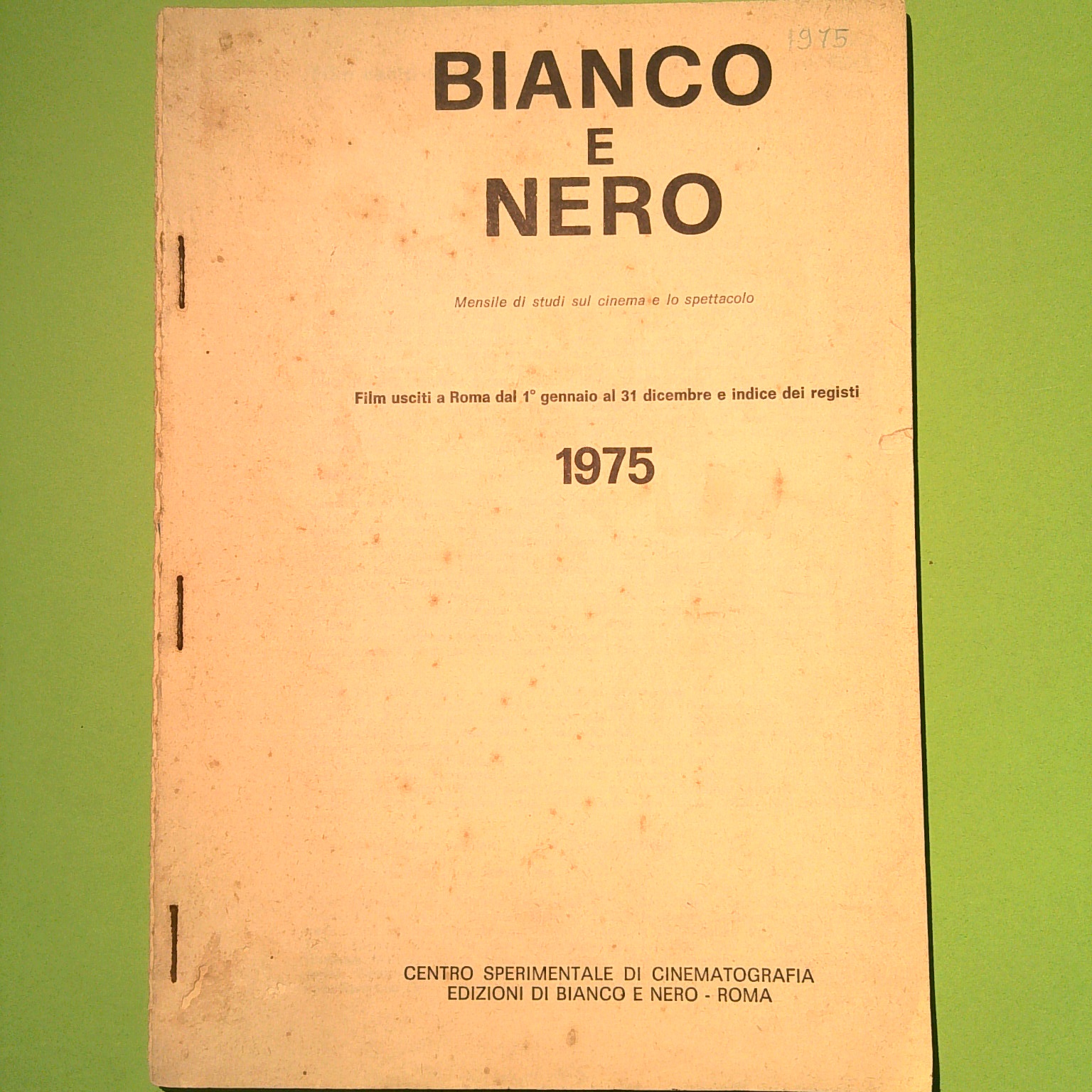 BIANCO E NERO FILM USCITI A ROMA DAL 1 GENNAIO AL 31 DICEMBRE 1975