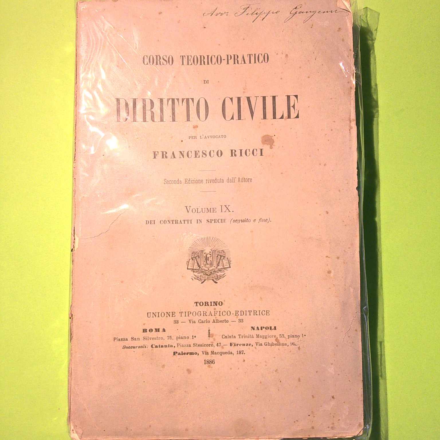CORSO TEORICO PRATICO DI DIRITTO CIVILE VOL IX RICCI 1886