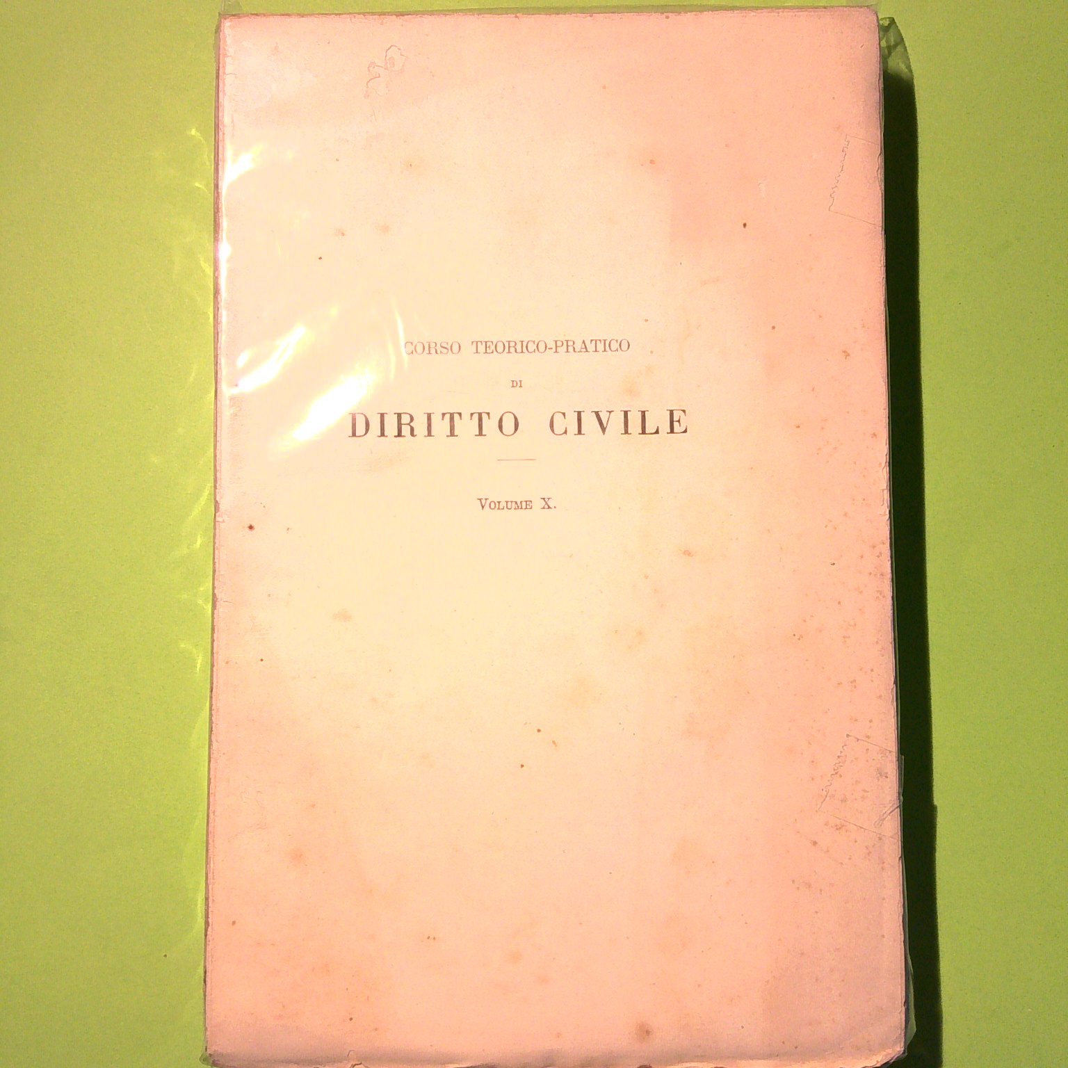 CORSO TEORICO PRATICO DI DIRITTO CIVILE VOL X RICCI 1886