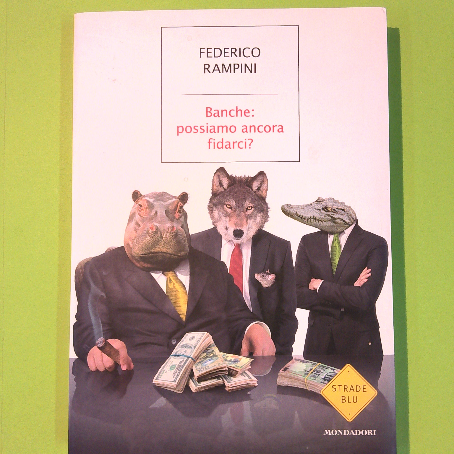 BANCHE POSSIAMO ANCORA FIDARCI?