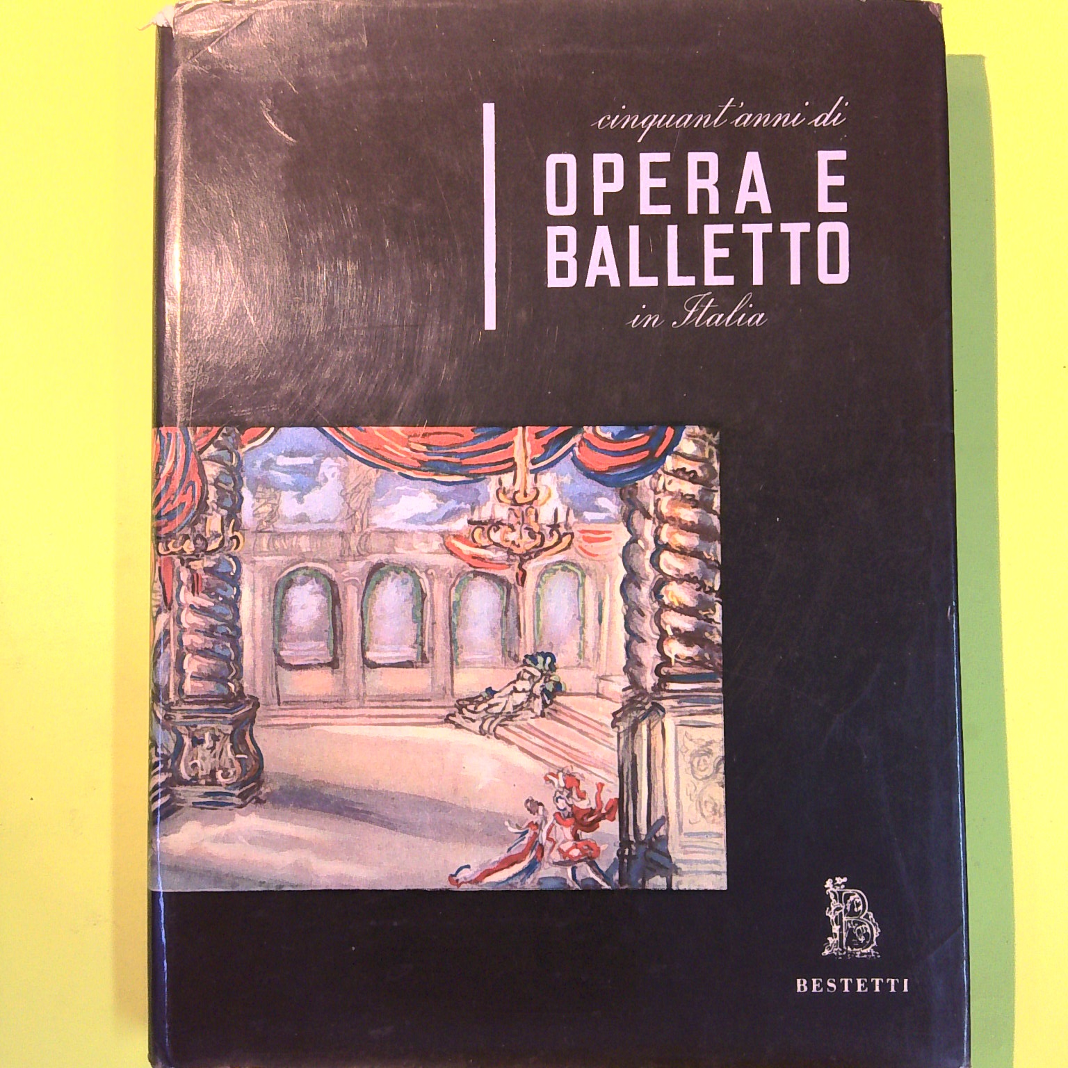 CINQUANT'ANNI DI OPERA E BALLETTO IN ITALIA