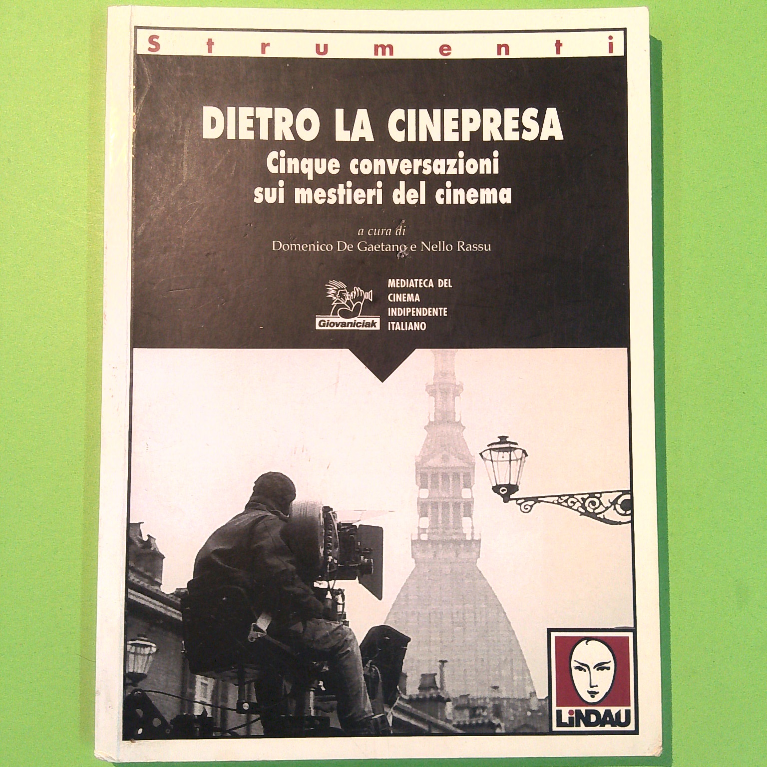 DIETRO LA CINEPRESA