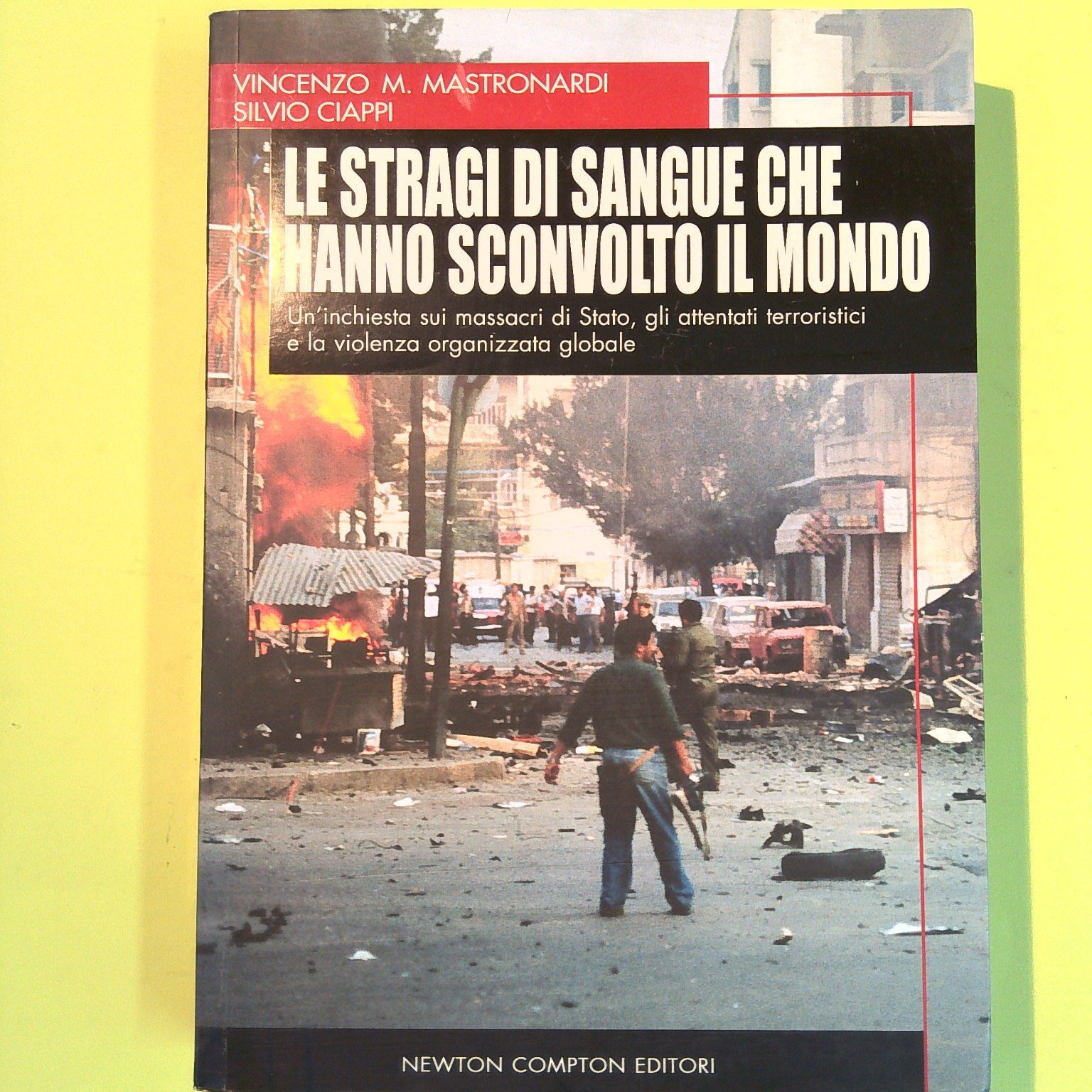 LE STRAGI DI SANGUE CHE HANNO SCONVOLTO IL MONDO