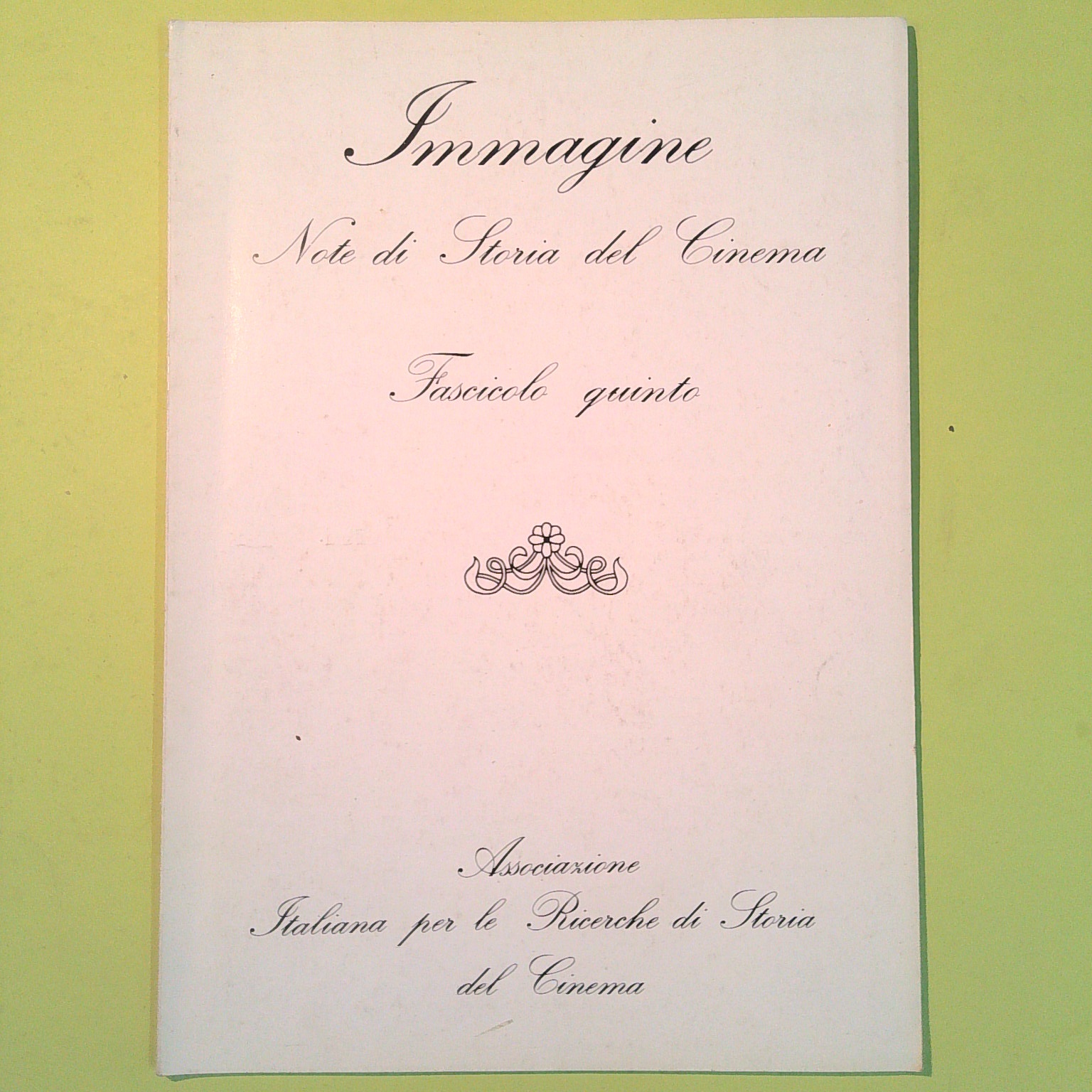 IMMAGINE NOTE DI STORIA DEL CINEMA FASCICOLO QUINTO MARZO GIUGNO 1983