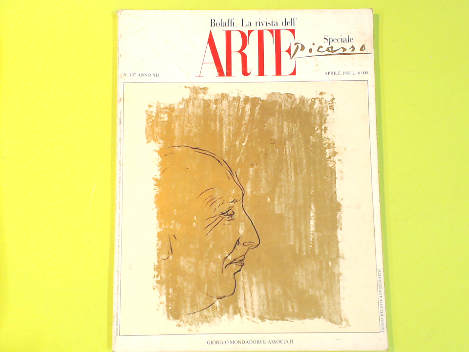 ARTE BOLAFFI SPECIALE PICASSO APRILE 1981 N 107