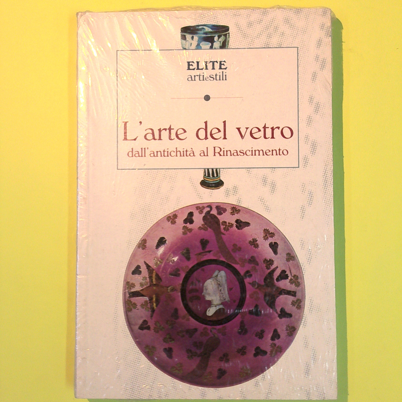 L'ARTE DEL VETRO DALL'ANTICHITÀ AL RINASCIMENTO