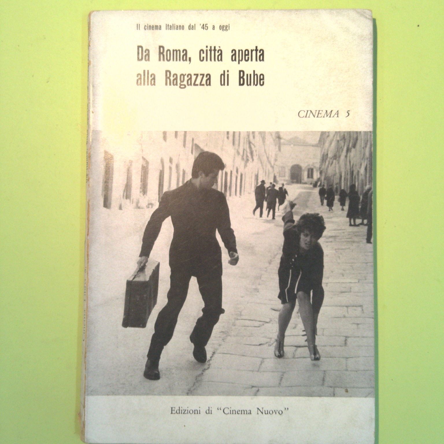 DA ROMA CITTÀ APERTA ALLA RAGAZZA DI BUBE