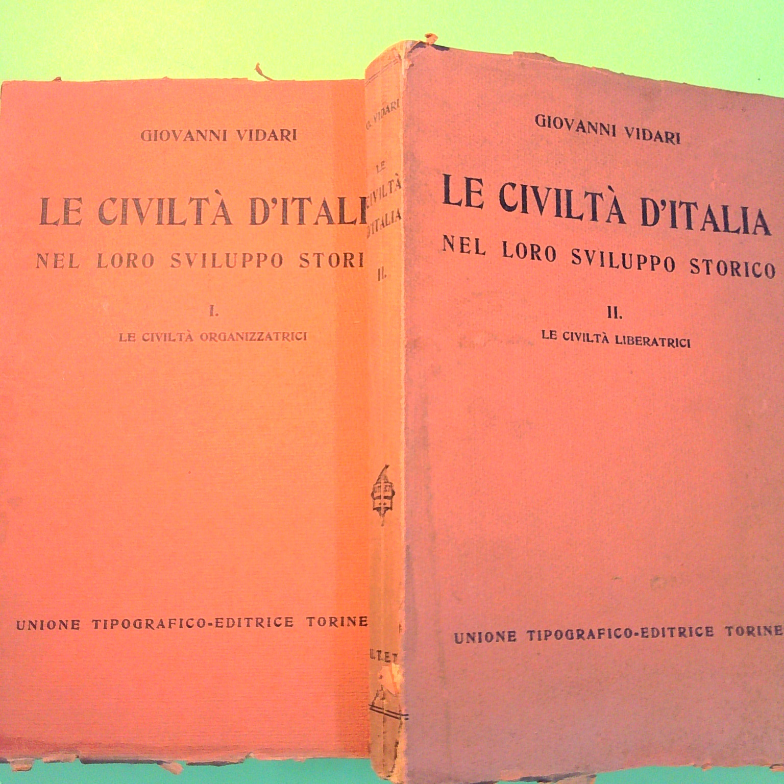 LE CIVILTÀ D'ITALIA NEL LORO SVILUPPO STORICO VOL I E II