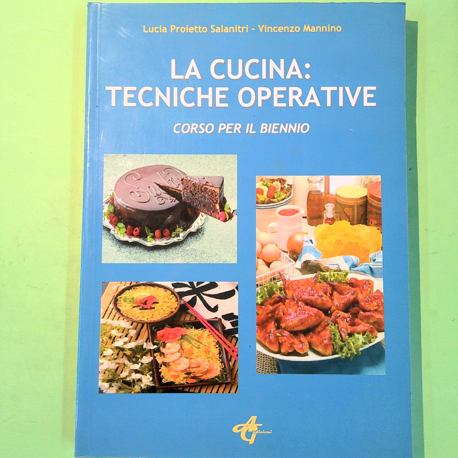 LA CUCINA TECNICHE OPERATIVE CORSO PER IL BIENNIO
