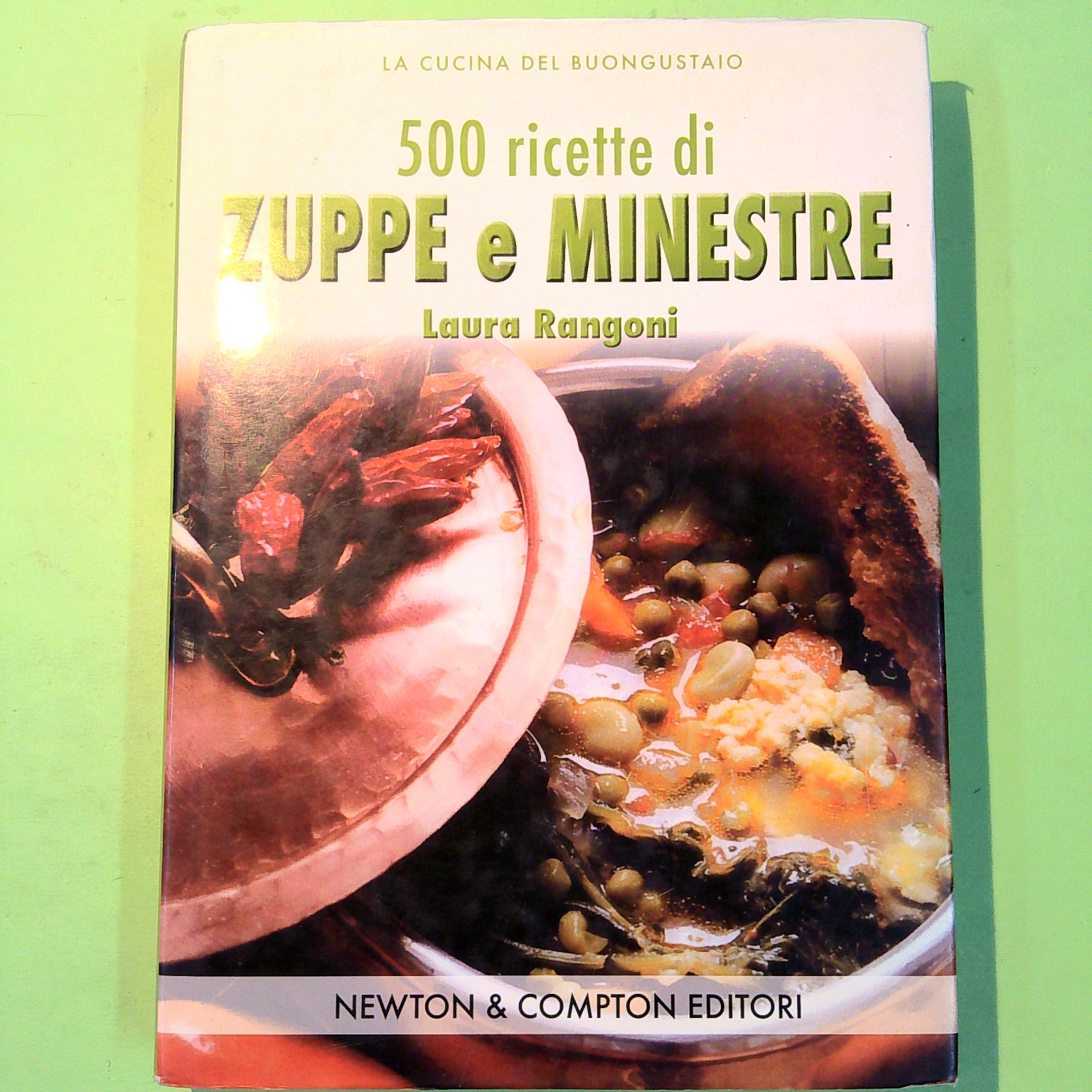 500 RICETTE DI ZUPPE E MINESTRE