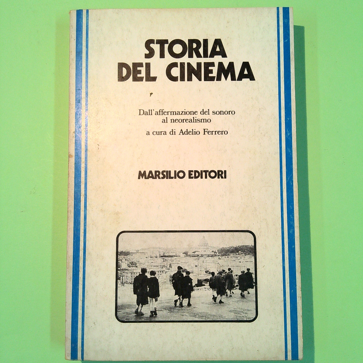 STORIA DEL CINEMA DAL SONORO AL NEOREALISMO