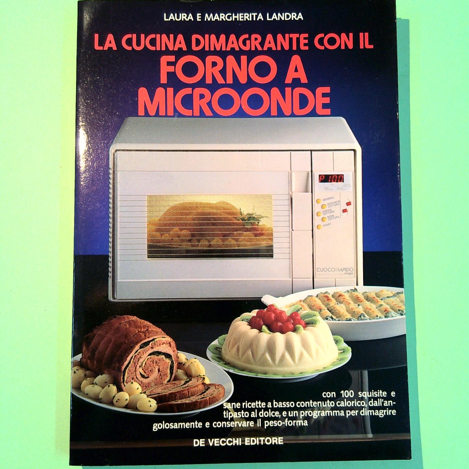 LA CUCINA DIMAGRANTE CON IL FORNO A MICROONDE