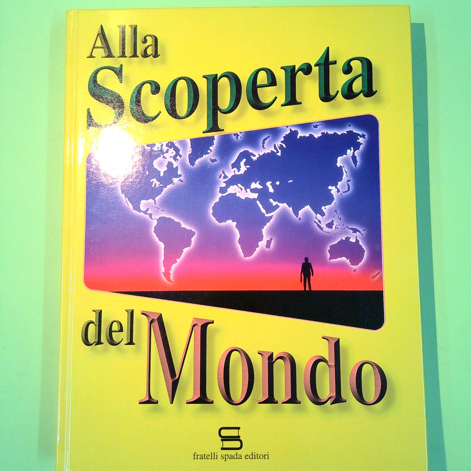 ALLA SCOPERTA DEL MONDO