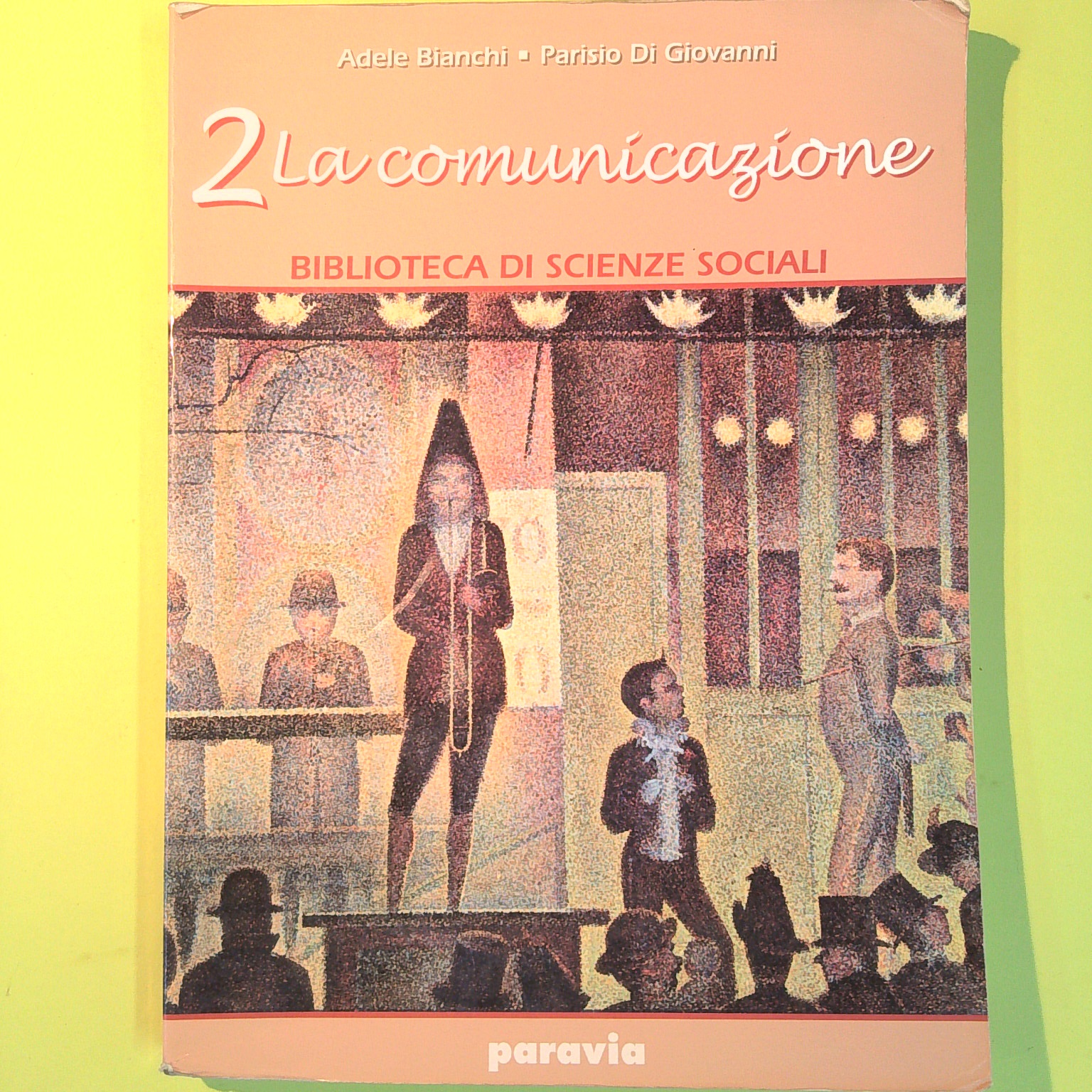 BIBLIOTECA DI SCIENZE SOCIALI 2 LA COMUNICAZIONE