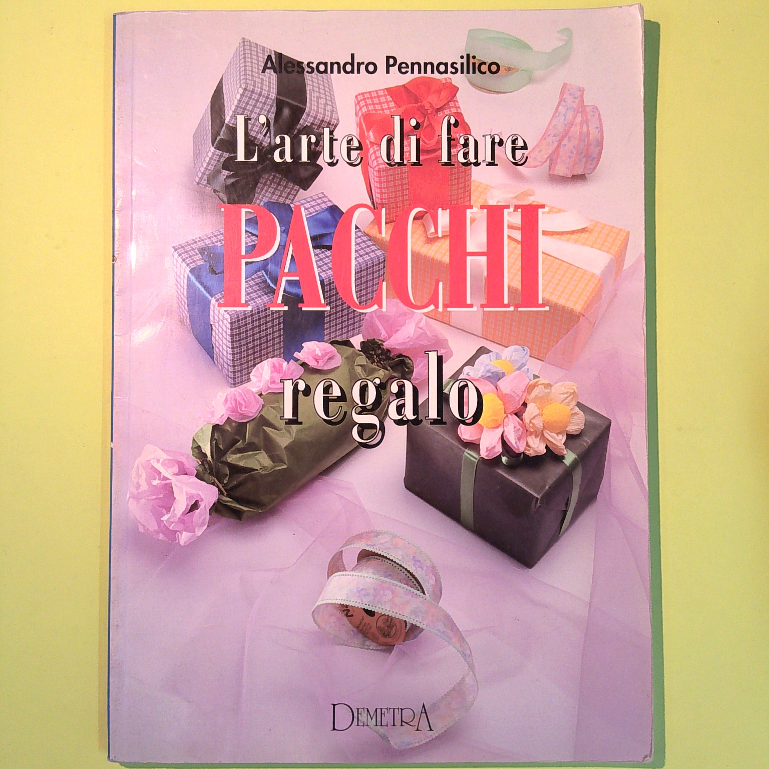 L'ARTE DI FARE I PACCHI REGALO