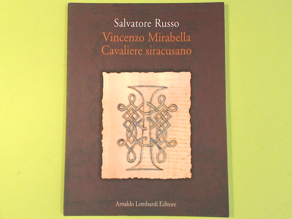 VINCENZO MIRABELLA CAVALIERE SIRACUSANO