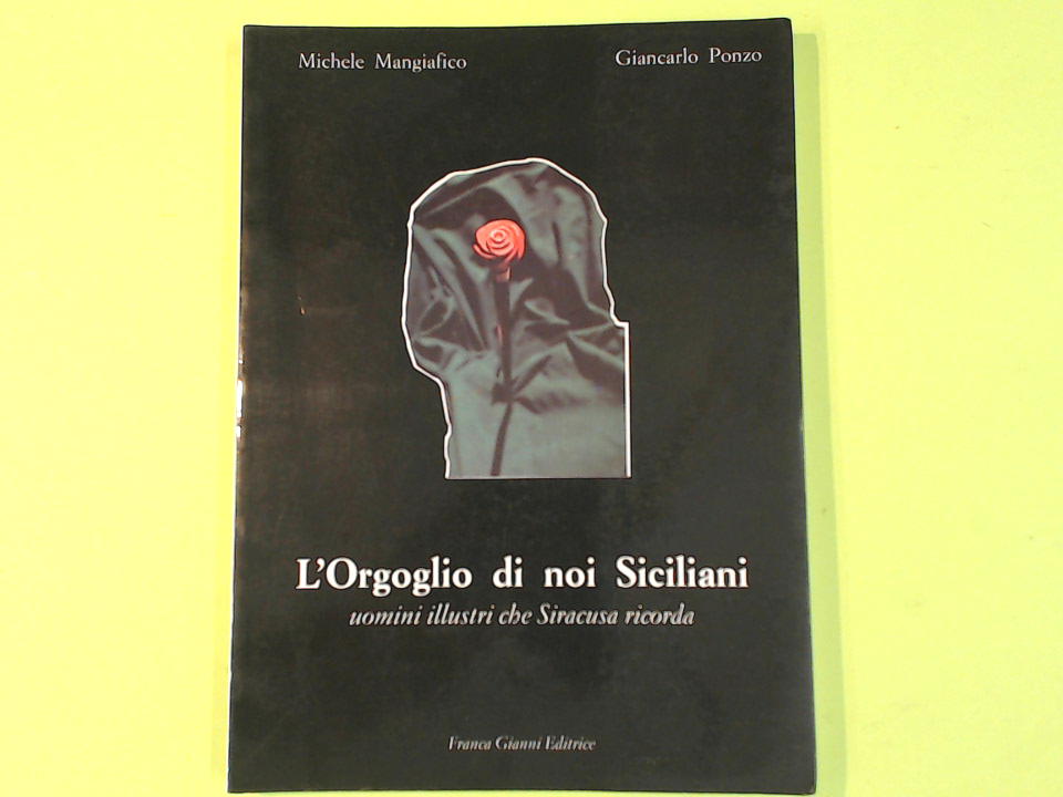 L'ORGOGLIO DI NOI SICILIANI